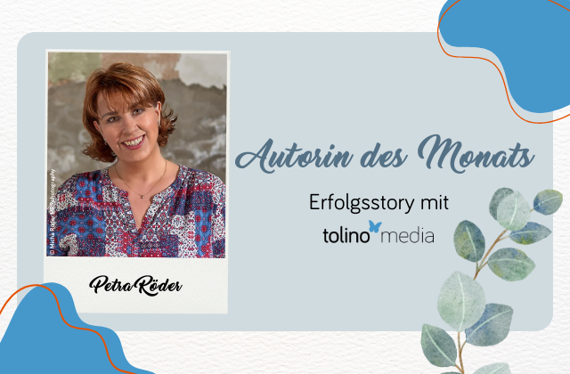 Beitragsbild Autorin des Monats mit Foto von Petra Röder