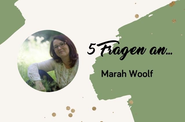 Beitragsbild für 5 Fragen an Marah Woolf