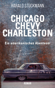 Chicago Chevy Charleston_Harald Stuckmann_Cover_Longlist NCP21