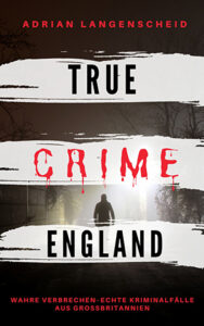 True Crime England Langenscheid