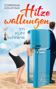 Buchcover von Hitzewallungen im Kühlschrank
