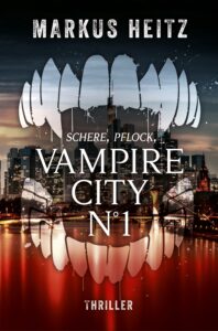 Buchcover von Vampire City No. 1 von Markus Heitz