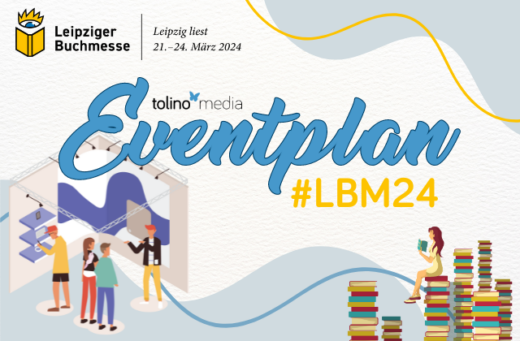 Grafik mit dem Text "tolino media Eventplan #LBM24" zur Leipziger Buchmesse 2024