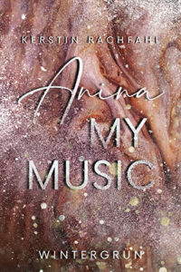Cover von Anina my music von Kerstin Rachfahl